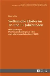 Book cover of Wettinische Kloester im 12. und 13. Jahrhundert by Brandenburgisches Landeshauptarchiv