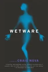 Book cover of Wetware by Craig Nova