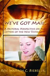Book cover of We've Got Mail by Warren C Biebel