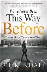 Book cover of We've Never Been This Way Before by R.T. Kendall