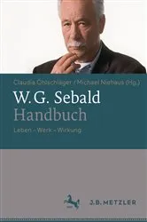 Book cover of W.G. Sebald-Handbuch by Claudia Öhlschläger