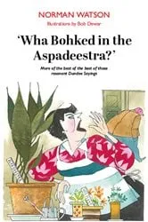 Book cover of Wha Bohked in the Aspadeestra? by Unknown