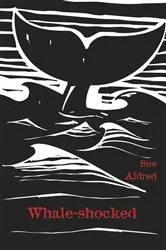 Book cover of Whale-shocked by Sue Aldred