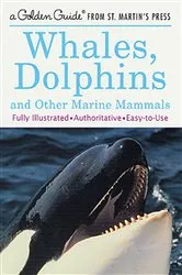 Book cover of Whales, Dolphins, and Other Marine Mammals by George S. Fichter