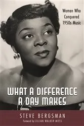 Book cover of What a Difference a Day Makes by Steve Bergsman