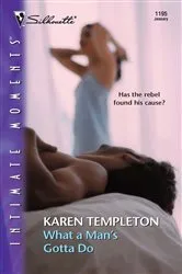 Book cover of What a Man's Gotta Do by Karen Templeton