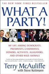 Book cover of What A Party! by Terry McAuliffe