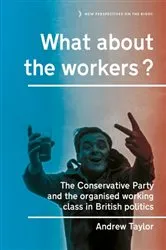 Book cover of What about the workers? by Andrew Taylor