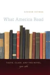 Book cover of What America Read by Gordon Hutner