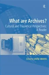 Book cover of What are Archives? by Louise Craven