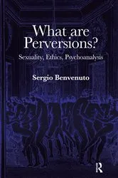 Book cover of What are Perversions? by Sergio Benvenuto