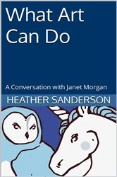 Book cover of What Art Can Do by Heather Sanderson