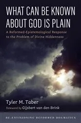 Book cover of What Can Be Known About God Is Plain by Tyler M. Taber