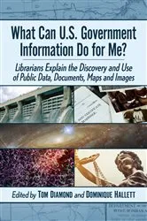 Book cover of What Can U.S. Government Information Do for Me? by Tom Diamond