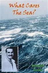Book cover of What Cares The Sea? by Unknown