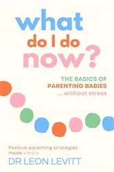 Book cover of What Do I Do Now? by Willem O'Reilly