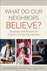 Book cover of What Do Our Neighbors Believe? Second Edition by Micah Greenstein