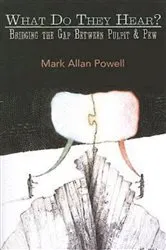 Book cover of What Do They Hear? by Mark Allan Powell