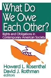Book cover of What Do We Owe Each Other? by Howard Rosenthal