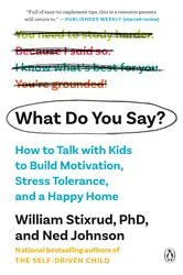 Book cover of What Do You Say? by William Stixrud