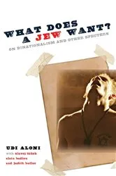 Book cover of What Does a Jew Want? by Udi Aloni