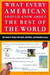 Book cover of What Every American Should Know About the Rest of the World by Melissa Rossi