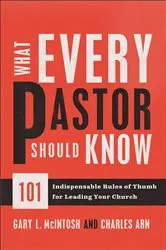 Book cover of What Every Pastor Should Know by Gary L. McIntosh