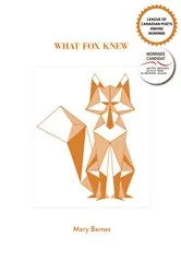 Book cover of What Fox Knew by Mary Barnes