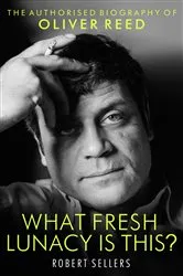 Book cover of What Fresh Lunacy is This? by Robert Sellers