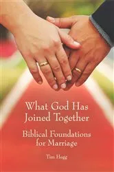 Book cover of What God Has Joined Together (2nd ed.) by Tim Hegg