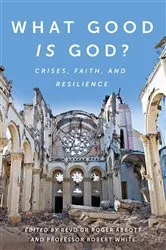 Book cover of What Good is God? by Unknown