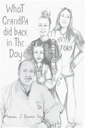 Book cover of What Grandpa Did Back in the Day by Unknown
