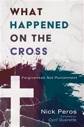 Book cover of What Happened on the Cross by Unknown