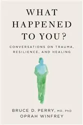 Book cover of What Happened to You? by Oprah Winfrey