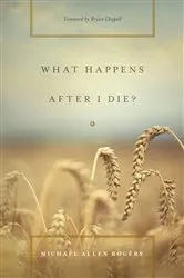 Book cover of What Happens After I Die? by Unknown