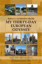 Book cover of What I Learned from My Thirty-Day European Odyssey by M.P. Prabhakaran