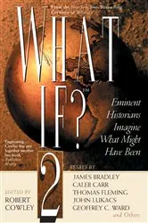 Book cover of What If? II by Robert Cowley