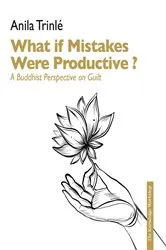 Book cover of What if Mistakes Were Productive ? by Anile Trinlé