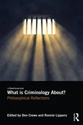 Book cover of What is Criminology About? by Don Crewe