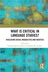 Book cover of What Is Critical in Language Studies by Solange Maria de Barros