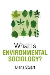 Book cover of What is Environmental Sociology? by Unknown