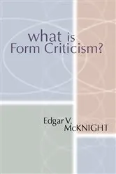 Book cover of What is Form Criticism? by Edgar McKnight
