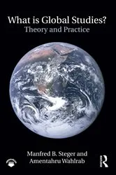 Book cover of What Is Global Studies? by Manfred Steger