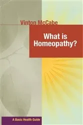 Book cover of What Is Homeopathy? by Unknown