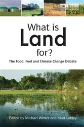 Book cover of What is Land For? by Michael Winter