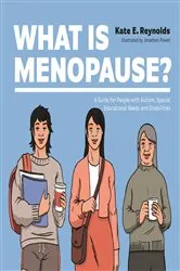 Book cover of What Is Menopause? by Kate E. Reynolds