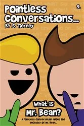 Book cover of What is Mr. Bean? by Scott Tierney