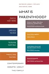 Book cover of What Is Parenthood? by Linda C. McClain