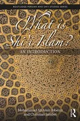 Book cover of What is Shi'i Islam? by Mohammad Ali Amir-Moezzi