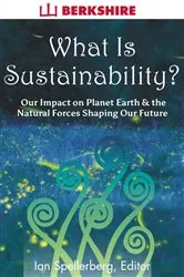 Book cover of What Is Sustainability? by Ian Spellerberg